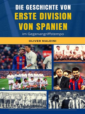 Die Geschichte von Erste Division von Spanien im Gegenangriffstempo - ebook
